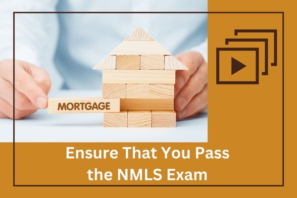 Insurances to Ensure That You Pass the NMLS Exam!