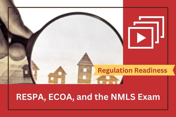RESPA, ECOA, and The NMLS Exam!